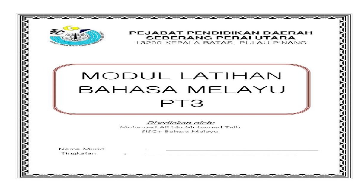 MODUL LATIHAN BAHASA MELAYU PT3 PT3 T3 - UPSR PT3 .6 ...