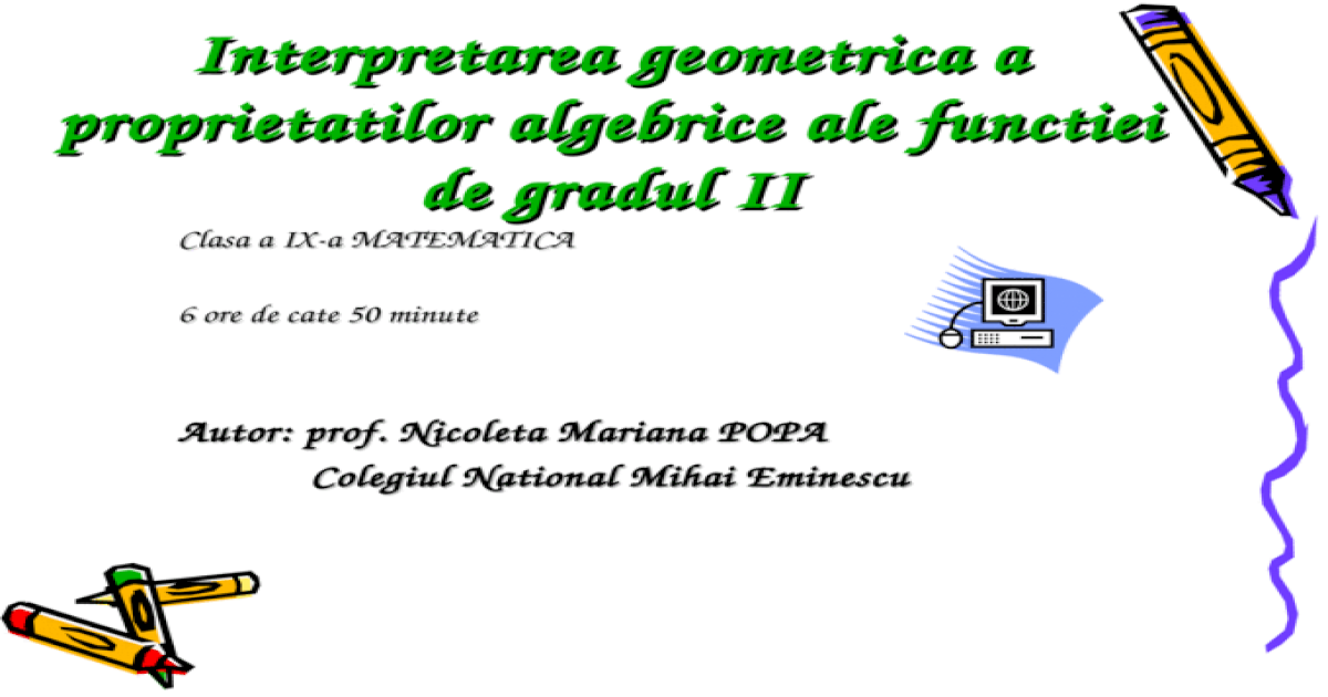 Interpretarea Geometrica A Proprietatilor Algebrice Ale Functiei De
