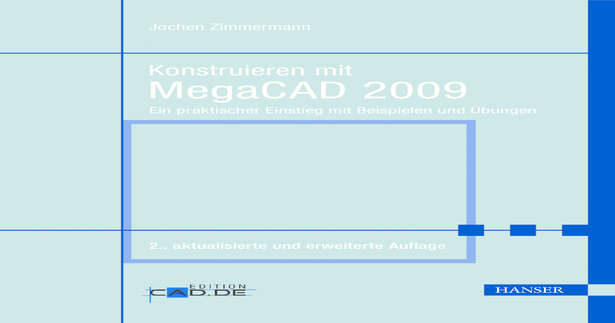 Konstruieren Mit Megacad 2009 Ein Praktischer Einstieg Mit